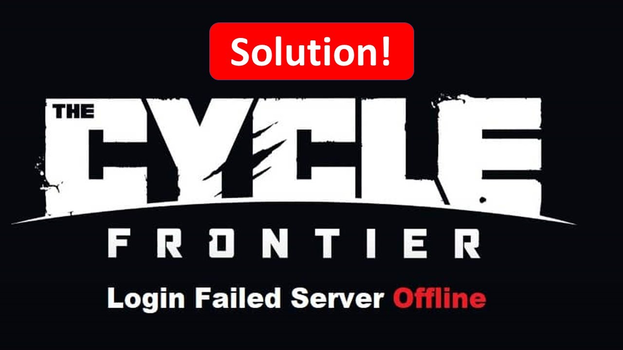 Login Failed In The Cycle Frontier YouTube