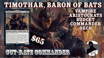Timothar, Baron of Bats | Vampire Aristocrats | Commander | EDH | Budget | Cut-Rate Commander