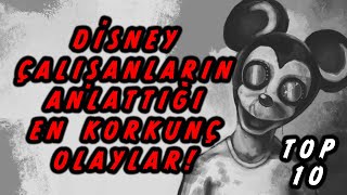 Di̇sney Çalişanlarin Anlattiği En Korkunç 10 Olay