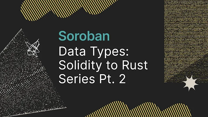Understanding Data Types | Solidity to Rust Series Pt. 2