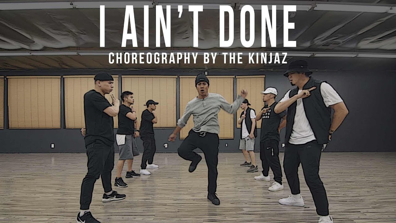 Andy Mineo "I Ain't Done" Choreography by The Kinjaz