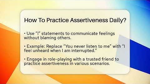 How To Practice Assertiveness Daily? - The Personal Growth Path