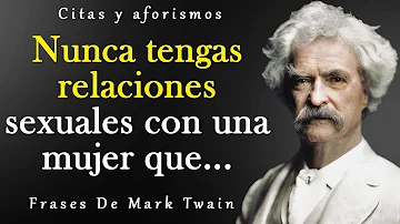 ¿Cuál es la cita más famosa de Mark Twain?