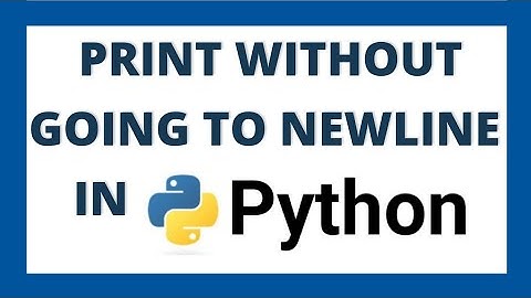 How to print without newline in python | Avoid printing in new line