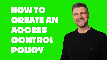 How to create an Access Control Policy in under 5 minutes