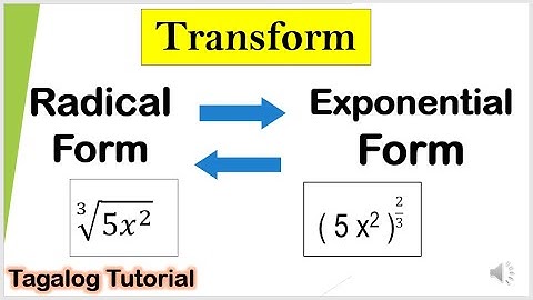 [Tagalog] Transform Radical Form into Exponential Form and Vice Versa #Mathematics9