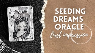 Seeding Dreams Oracle | First impression