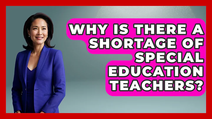 Why Is There A Shortage Of Special Education Teachers? - Childhood Education Zone