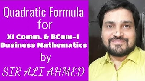 Coordinate Geometry | Quadratic Formula | XI Comm. & BCom-I B.Math | Maths | Sir Ali Ahmed | Lec.23