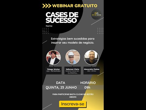 WEBINAR Cases de Sucesso