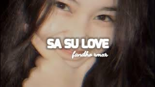 Nare Jr ( SA SU LOVE ) - fandho remix