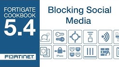 FortiGate Cookbook - Blocking Social Media (5.4) 