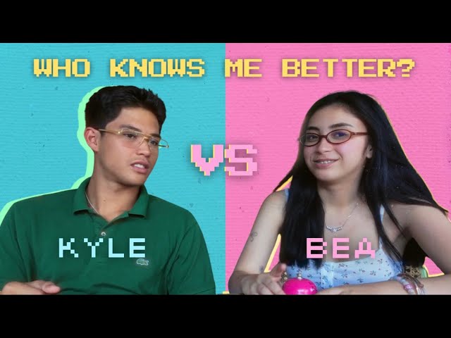 WHO KNOWS ME BETTER?! BEA BORRES vs KYLE ECHARRI || Andrea B.