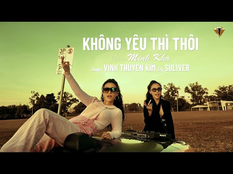 KHÔNG YÊU THÌ