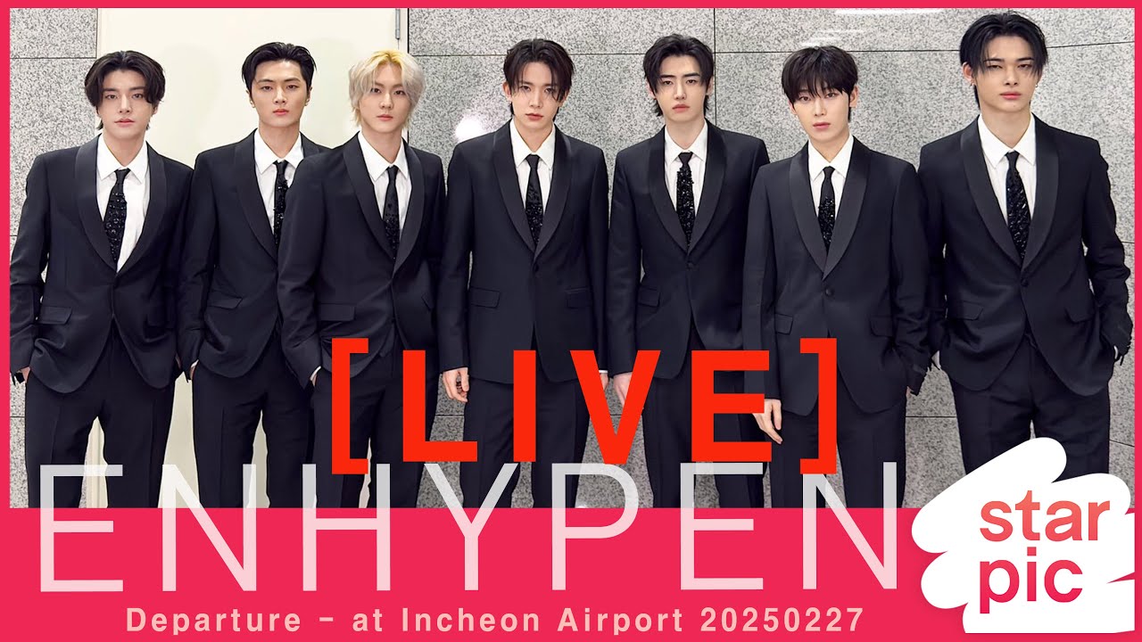 [LIVE]  엔하이픈 출국  ENHYPEN Departure - at Incheon Airport 20250227