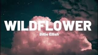 Billie Eilish - WILDFLOWER (Lyrics)