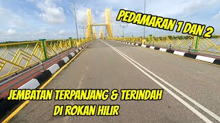 Beginilah indahnya jembatan Pedamaran 1 & 2 Bagan Siapi-api