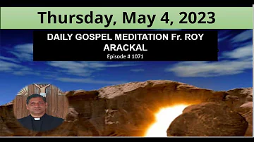DAILY GOSPEL REFLECTION #1071# 04/5/23# YEAR A#JOHN 13:16-20#  FOOD FOR THE SOUL# FR. ROY ARACKAL
