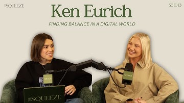 Ken Eurich: Finding Balance in a Digital World