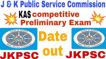 JKPSC KAS combined competitive (preliminary) examination 2022 notification out!