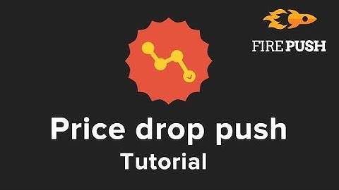Get More Shopify Subscribers with Firepush Price Drop Alerts