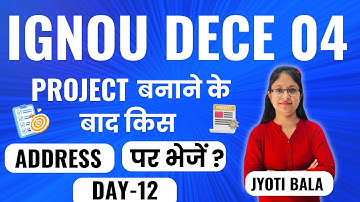 IGNOU Dece04 Which Address to Send Project Work ||IGNOU Uni.Project Submission Full address||Gurs...