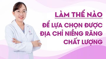 Tại sao nên niềng răng tại nha khoa Elite?