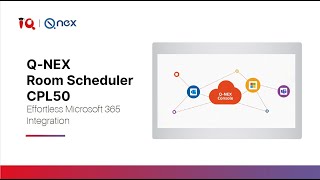 Q-NEX CPL50 Room Scheduler | New Microsoft 365 Integration for Smarter Meetings