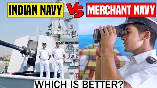 Indian Navy Vs Merchant Navy | Difference Between Merchant Navy & Indian Navy | कौनसी जॉब अच्छी है?