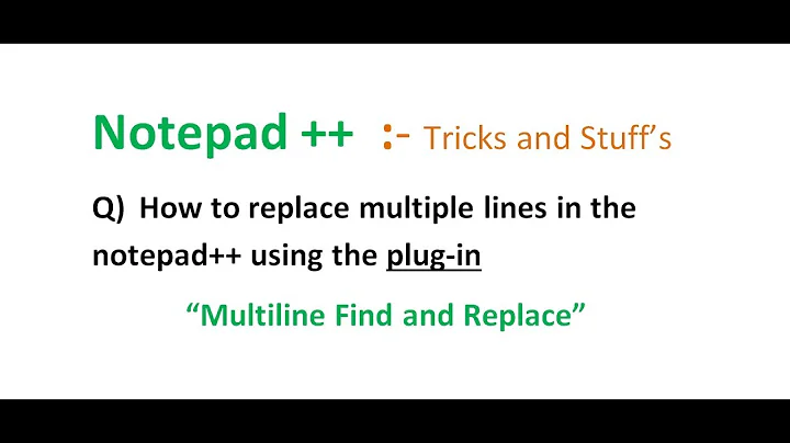 Multiline Find and Replace plugin tool in notepad++