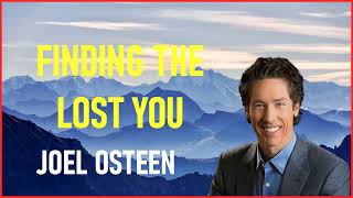 joel osteen - Finding The Lost You