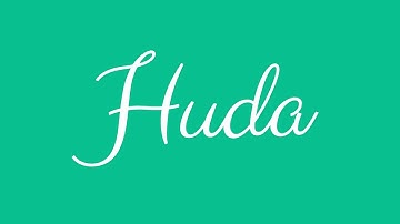 Learn how to Sign the Name Huda Stylishly in Cursive Writing