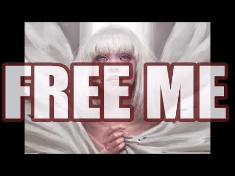SIA FREE ME LYRICS