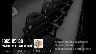 1965 05 30 Yankees at White Sox Baseball OTR