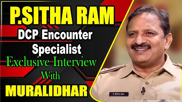 DCP Encounter Specialist P.Sitha Ram Exclusive Interview | Crime Diaries With Muralidhar  | iDream