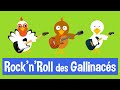   rocknroll des gallinacs  comptines et chansons pour enfants