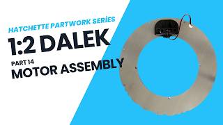 Building a 1:2 Scale Dalek! Part 14🚨 Hatchette Partwork Build Series
