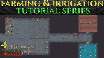 FARMING & IRRIGATION - Full DWARF FORTRESS Guide Ep 04