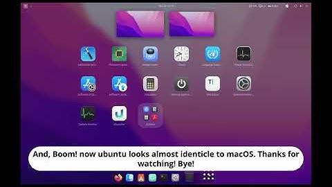 How To Make Ubuntu Look Exactly like MacOS!