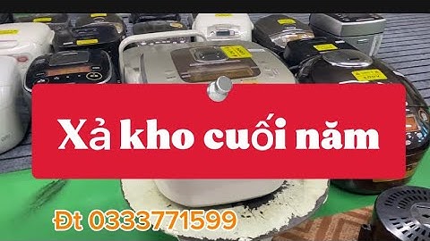 21/11 giới thiệu và báo giá nồi cơm nội địa nhật 