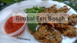 Gimbal Teri Basah Renyah Dan Gurih