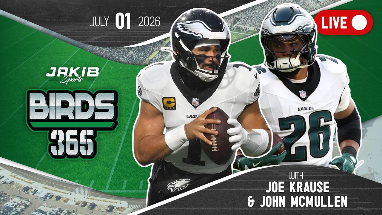 Birds 365: A Philadelphia Eagles Show | Wednesday, July 1st 2026