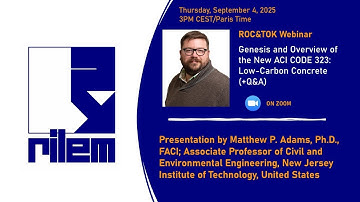 Genesis and Overview of the New ACI CODE 323: Low-Carbon Concrete by Dr Matthew P. Adams