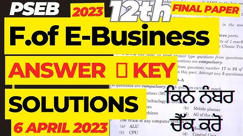 Answer Key 🔑 Of E-Business board exam class 12 | #Pseb e business class 12 Solutions 6 April 2023 🔥