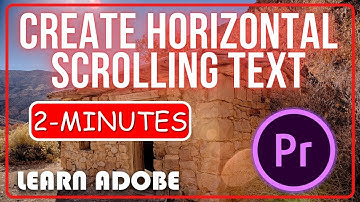Premiere Pro: How to Create Horizontal Scrolling Text