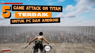 5 Game Attack on Titan Fan Game Terbaik untuk Android dan PC | 2022 screenshot 4