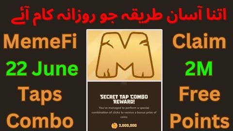 Very Easy Trick To Claim 2M Points Daily 😳 || MemeFi Secret Taps Combo || 22 June Combo