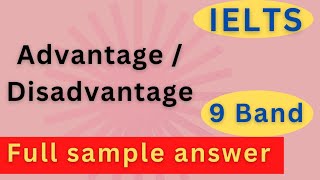 Advantages/Disadvantages writing task 2: 9 band sample: #ieltswriting #task2 #ieltsessays #sample