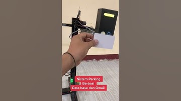 Sistem parking otomatis👍 berbasis data base dan Gmail