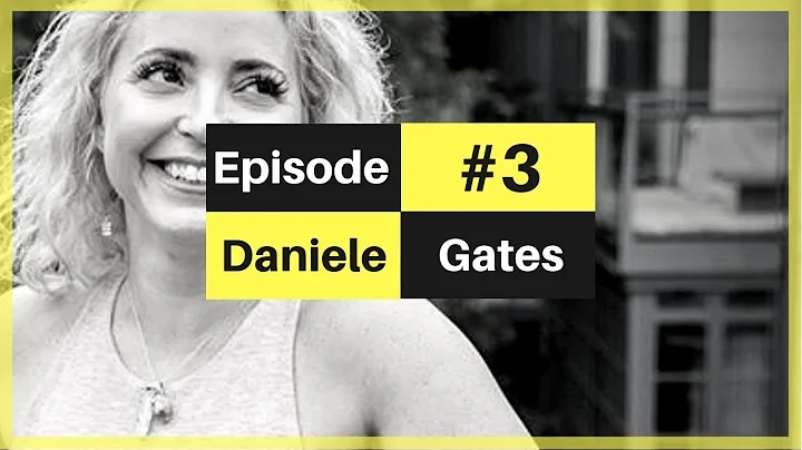 Episode #3 - Daniele Gates - Turning a passion for...